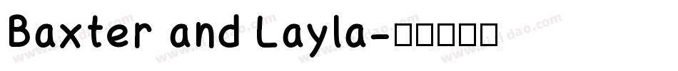 Baxter and Layla字体转换